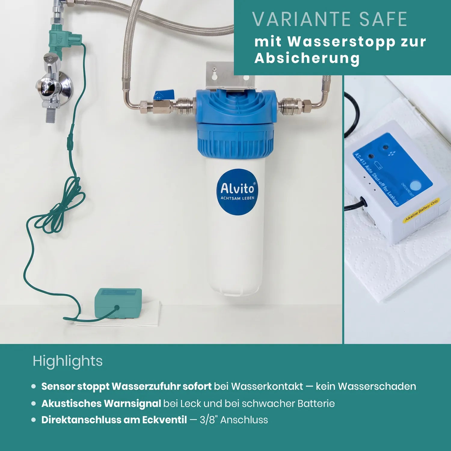 Variante Safe mit Wasserstopp zur Absicherung – Alvito Basic Einbaufilter installiert mit tealfarbenem Bodensensor und AS-413 Controller; Nahaufnahme des Controllers auf Küchenrolle; Highlights: Sensor stoppt Wasserzufuhr sofort bei Wasserkontakt, akustisches Warnsignal bei Leck, Direktanschluss am Eckventil 3/8″