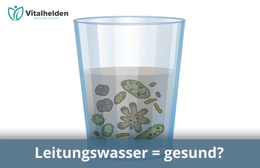 Ist Leitungswasser gesund?