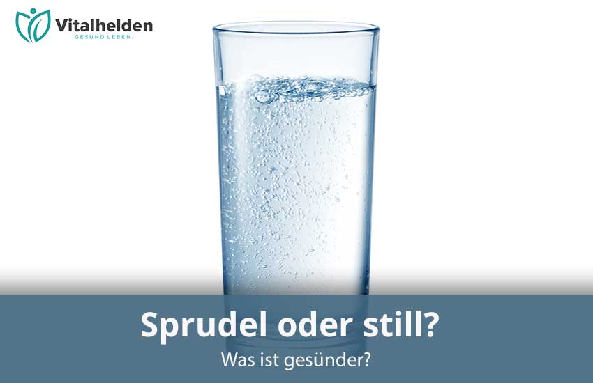 Sprudelwasser oder stilles Wasser » Was ist gesünder?